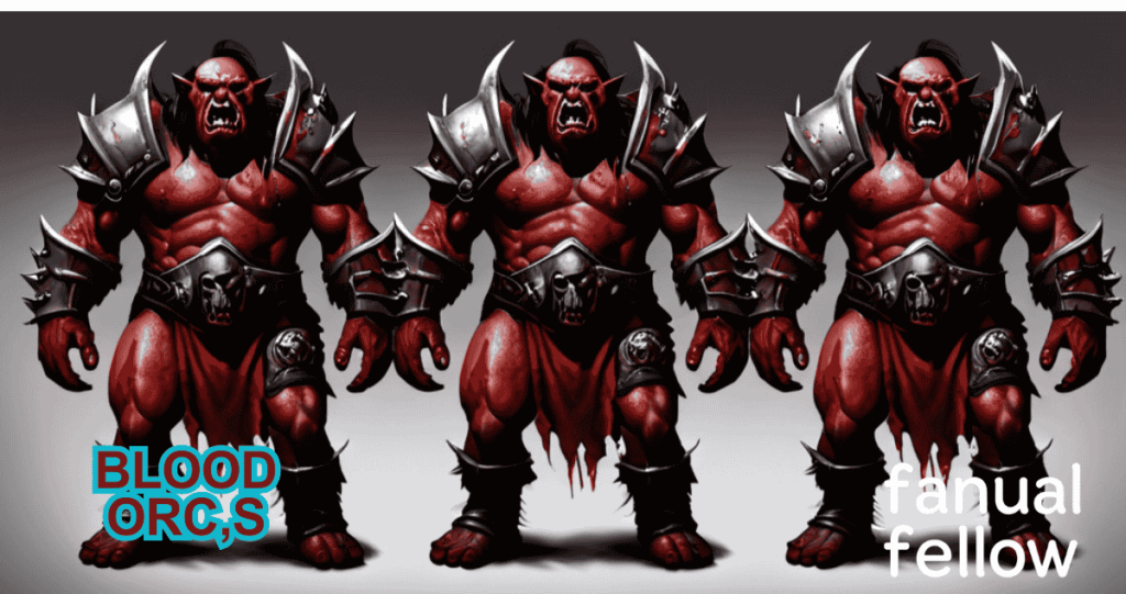 Blood Orcs